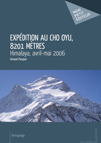 Expédition au Cho Oyu, 8201 mètres