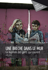 Une brèche dans le mur