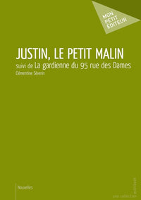 Justin, le petit malin