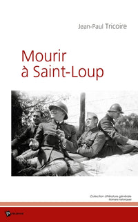 Mourir à Saint-Loup