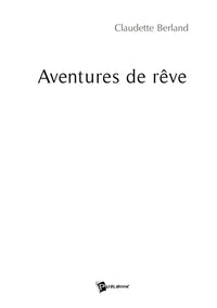 Aventures de rêve