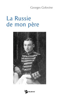 La Russie de mon père