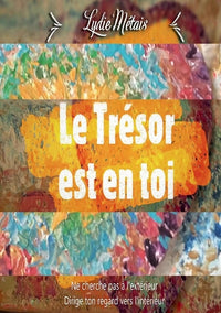 Le trésor est en toi
