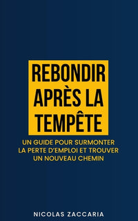 Rebondir après la tempête