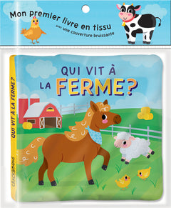 Qui vit à la ferme ? - Mon premier livre en tissu avec une couverture bruissante