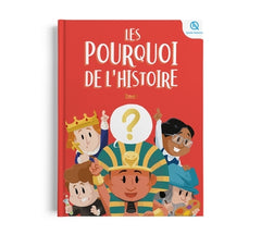 Les Pourquoi de l'histoire - Tome 1