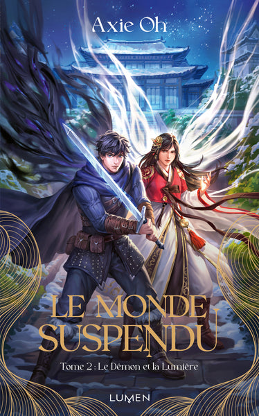 Le Monde suspendu - Tome 2 Le Démon et la Lumière