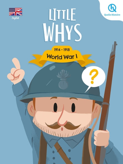 Little whys : World War I