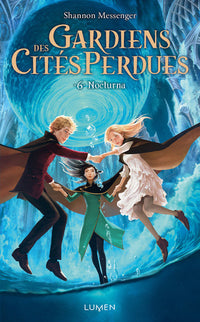 Gardiens des cités perdues - tome 6 Nocturna