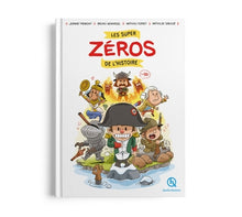 Les super zéros de l'histoire en BD