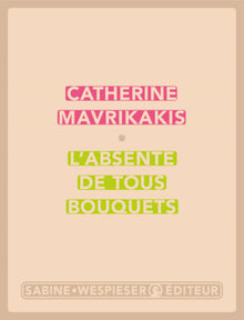 L'absente de tous bouquets