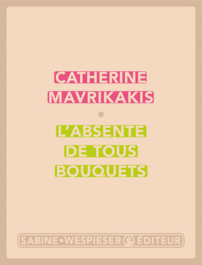 L'absente de tous bouquets