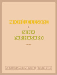 Nina par hasard