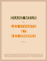 Les vivants et les ombres