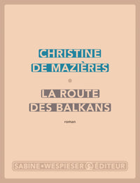La route des Balkans