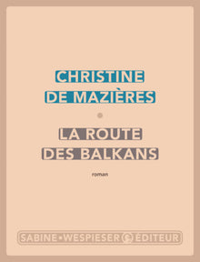 La route des Balkans