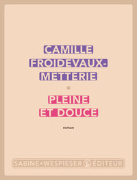 Pleine et douce