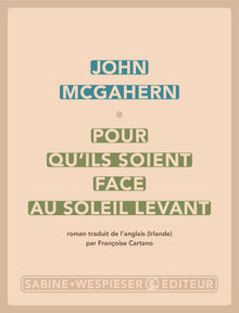 Pour qu'ils soient face au soleil levant