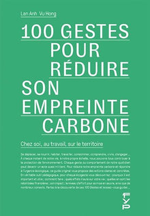 100 gestes pour réduire notre empreinte carbone