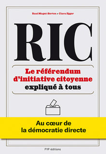 RIC Le Référendum d'initiative citoyenne expliqué à tous