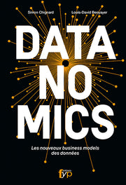 Datanomics. les nouveaux business models des données...