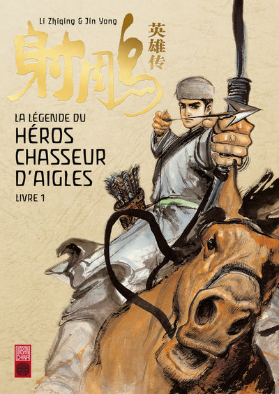 La légende du héros chasseur d'aigle - Tome 1