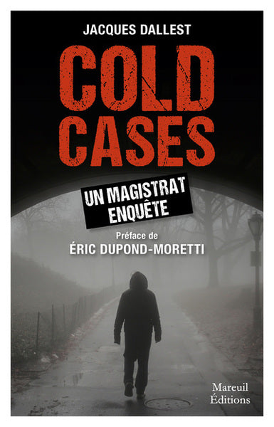 Cold Cases un magistrat enquête