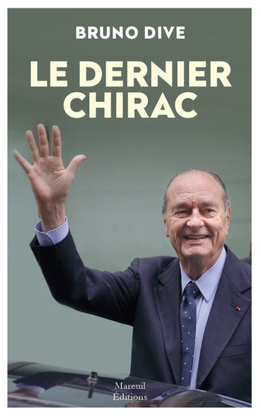 Le dernier Chirac - Tome 1