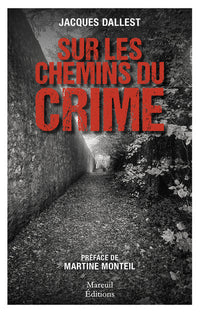 Sur les chemins du crime
