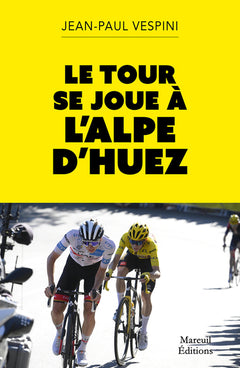 Le Tour se joue à l'Alpe d'Huez