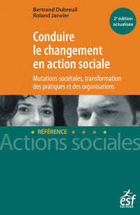 Conduire le changement en action sociale