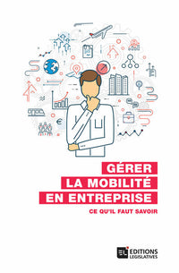 Gérer la mobilité en entreprise