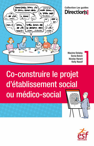 Co-construire le projet d'établissement social ou médico-social
