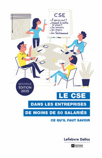 Le CSE dans les entreprises de moins de 50 salariés