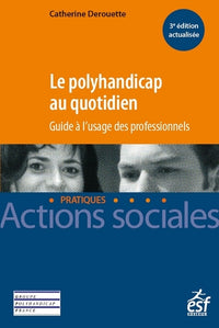 Le polyhandicap au quotidien