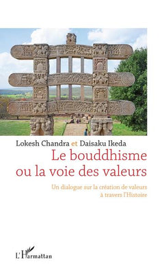 Le Bouddhisme ou la voie des valeurs