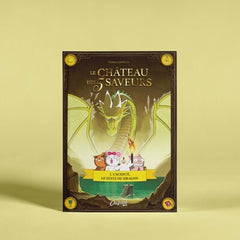 Le château des 5 saveurs - Tome 01 : L'acidité, le zeste du dragon