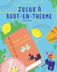 Jusqu'à Bout-en-Therme
