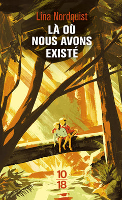 Là où nous avons existé