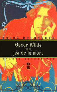 Oscar Wilde et jeu de la mort