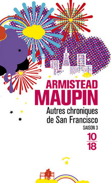Autres chroniques de San Francisco - tome 3