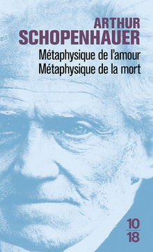 Métaphysique de l'amour / Métaphysique de la mort