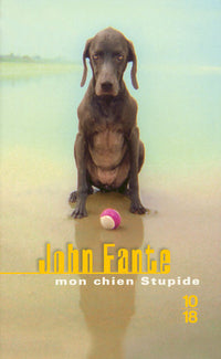 Mon chien stupide