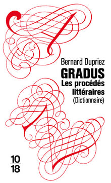 Dictionnaire Gradus. Les Procedes Litteraires