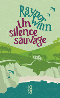 Un silence sauvage - Récit