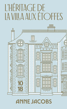 L'héritage de la villa aux étoffes - tome 3