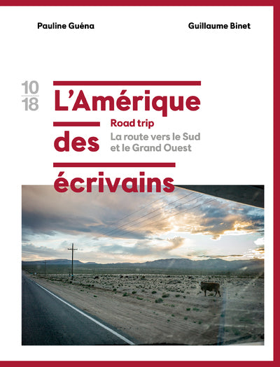 L'amérique des écrivains Road trip - tome 2 La route vers le Sud et le Grand Ouest