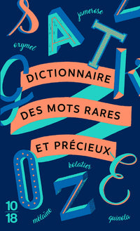 Dictionnaire des mots rares et précieux