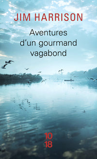 Aventures d'un gourmand vagabond le cuit et le cru