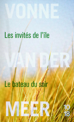 LES INVITES DE L'ILE SUIVE DE LE BATEAU DU SOIR